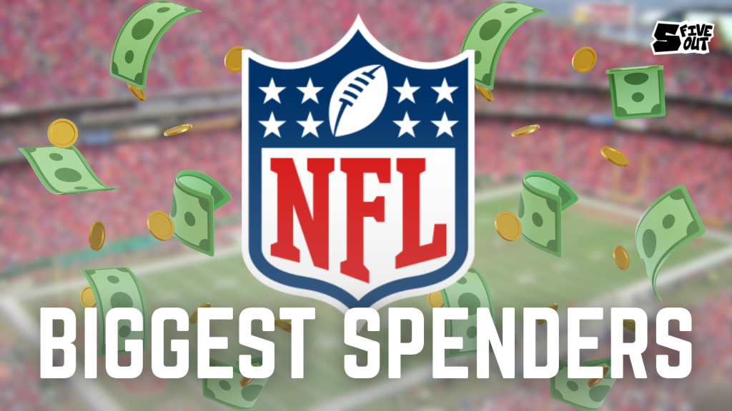 Biggest NFL Spenders