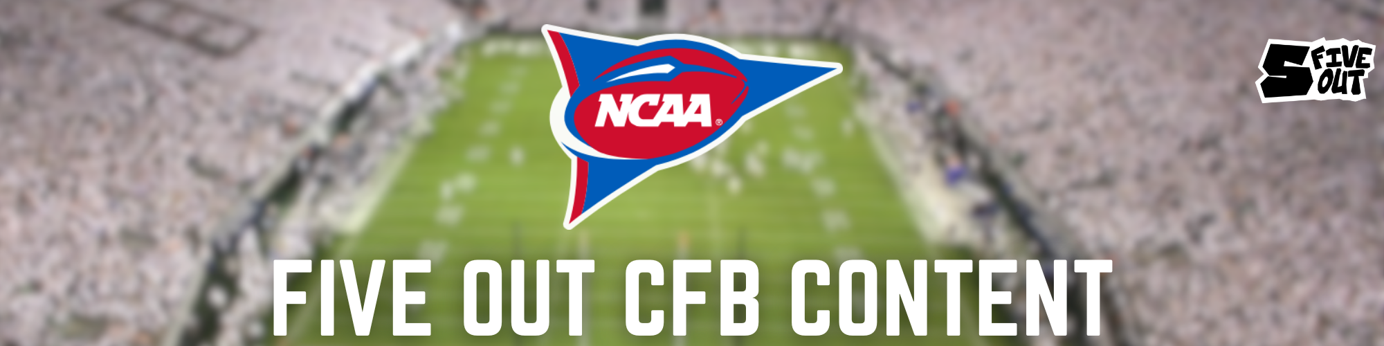 Five Out CFB Content